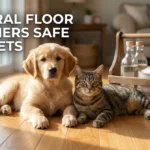 The Ultimate Guide to Natural Floor Cleaners Safe for Pets